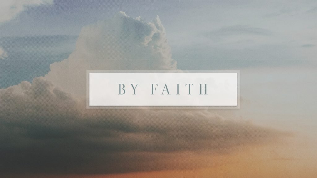 By Faith