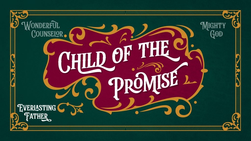 Child of the Promise – Everlasting Father